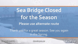 Sea Bridge Closed for the Season